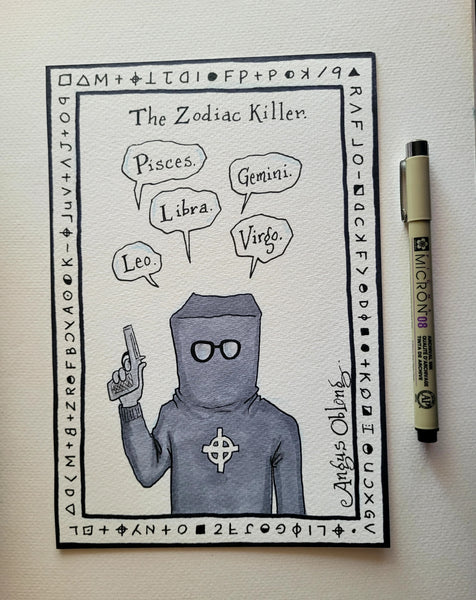 The Zodiac Killer.