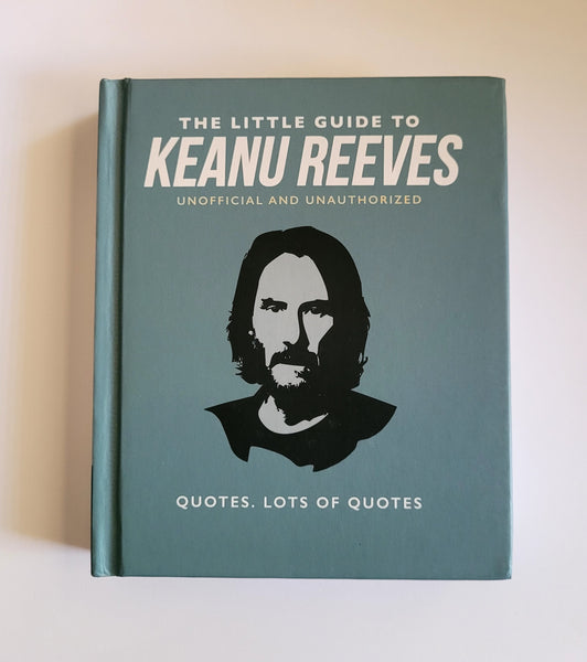 The Little Guide to Keanu Reeves Book!