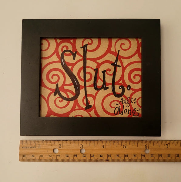 Slut.